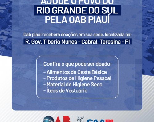 Solidariedade em ação: CAAPI e OAB arrecadam doações para vítimas do Rio Grande do Sul