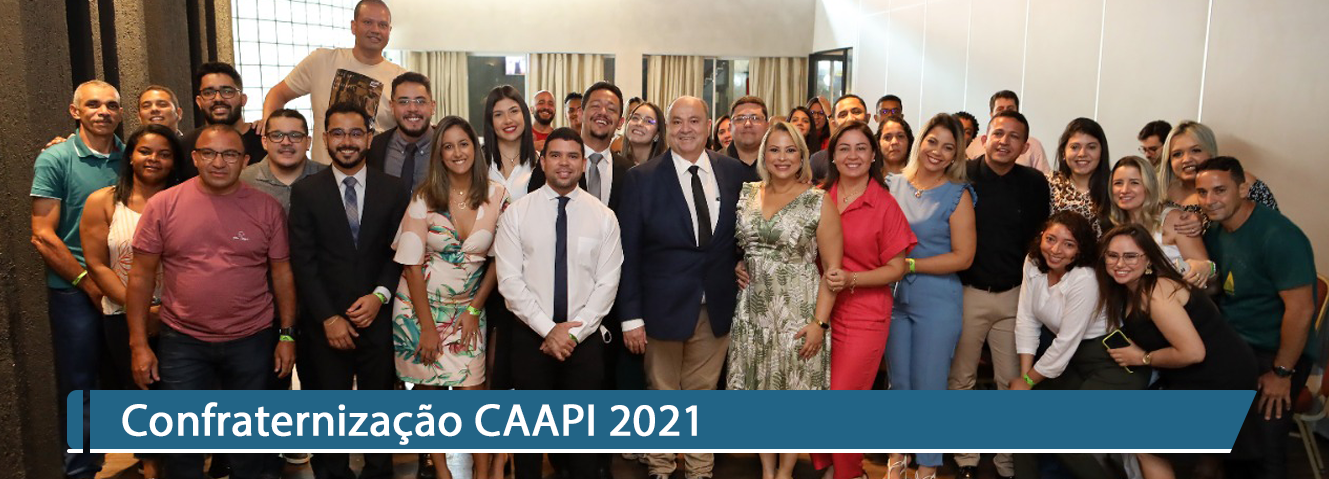 Confraternização CAAPI 2021