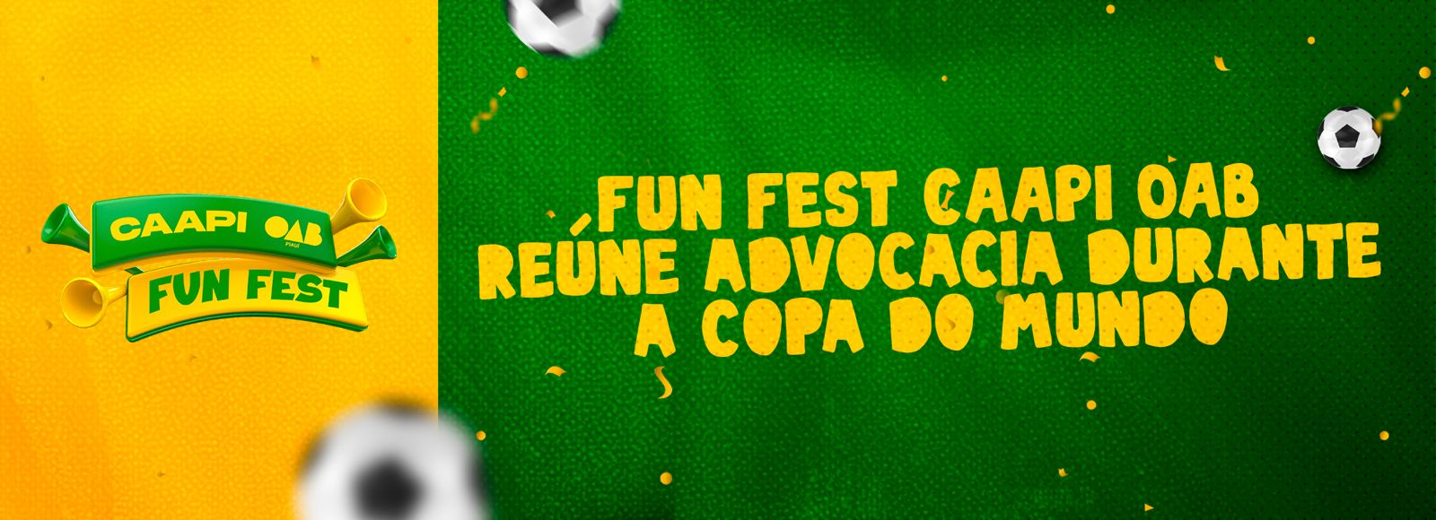 “CAAPI OAB Fun Fest” reunirá torcedores na Copa do Mundo
